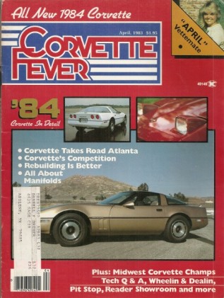 CORVETTE FEVER 1983 APR - NEW '84 VETTES, Z-MANIFOLD